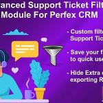 Advanced Support Tickets Filters Module for Perfex CRM