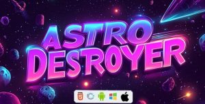 Astro destroyer html5 game construct 3 admob gplpixel.jpg