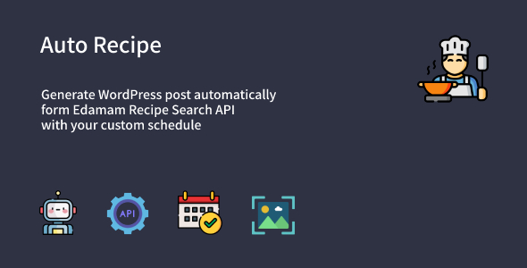 Auto recipe wp automatic recipe posts generator v104 gplpixel.jpg