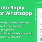 Auto Reply for Whatsapp with AdMob Ads Android