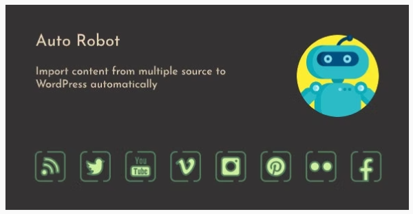Auto Robot - WordPress Autoblogging Plugin - Image 1