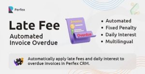 Automatic late fees for overdue invoices perfex crm module codermarket.jpg