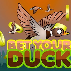 Bet Your Duck