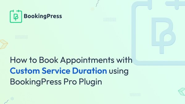 BookingPress Custom Duration - Image 1