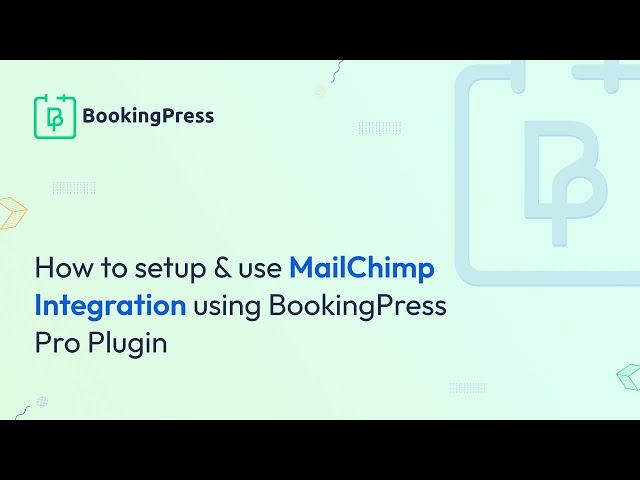 Bookingpress mailchimp integrations v15 gplpixel.jpg