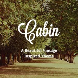 Cabin - Beautiful Vintage Theme