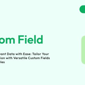Custom Field – Dash SaaS Add-on