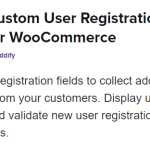 Custom User Registration Fields for WooCommerce
