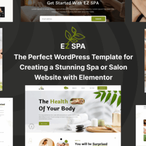 EZ Spa: The Perfect WordPress Template for Creating a Stunning Spa or Salon Website with Elementor