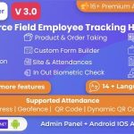Field Manager | Employees Realtime & Offline Tracking, Tasks, Product Order, IP, QR, Geofence HRMS