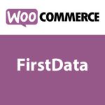 FirstData for WooCommerce
