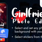 Girlfriend Photo Frame Editor - Photo Editor - Background Editor - Photo Frame