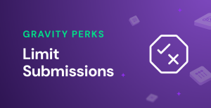 Gravity perks limit submissions v1120 gplpixel.png
