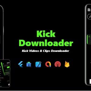Kick Downloader - Kick Videos, Clips & Images Downloader | ADMOB, ONESIGNAL, FIREBASE