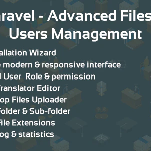 Laravel - Advanced Files & Users Management