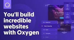 Oxygen Builder - You'll Build Incredible Websites With Oxygen