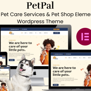 PetPal - Pet Care Services & Pet Shop Elementor WordPress Theme