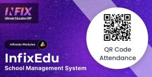 Qr code attendance infixedu school school management system software .jpg