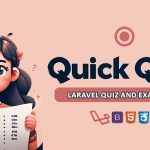 Quick Quiz – Laravel Quiz and Exam System