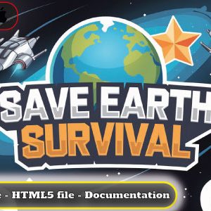Save Earth Survival - Action Arcade Survival Game - HTML5, Construct 3