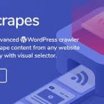 Scrapes - Wordpress Scraper And Content Crawler Plugin