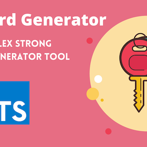 Secure Password Generator Tool Full Production Ready App (Angular 11 & Typescript)