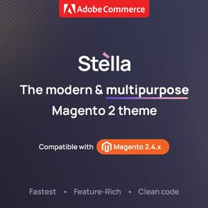 Stella - Multipurpose Magento 2 / Adobe Commerce Theme