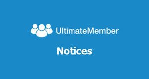 Ultimate Member Notices