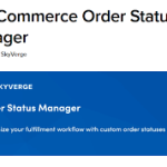 Woocommerce Order Status Manager By Skyverge