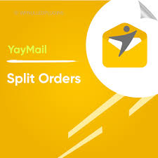 YayMail for Split Orders