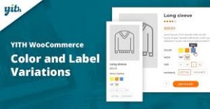 Yith woocommerce color and label variations v1111 nulled gplpixel.jpg