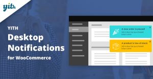 Yith woocommerce desktop notifications v1280 nulled gplpixel.jpg