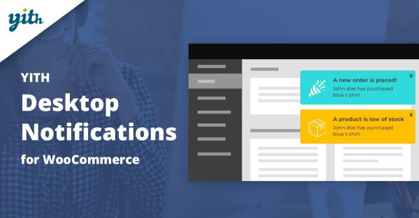 Yith Woocommerce Desktop Notifications - Image 1