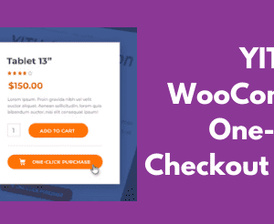 Yith Woocommerce One-click Checkout
