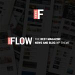 Flow News – Magazine and Blog WordPress Theme Official Licence