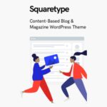 Squaretype – Modern Blog WordPress Theme Official Licence